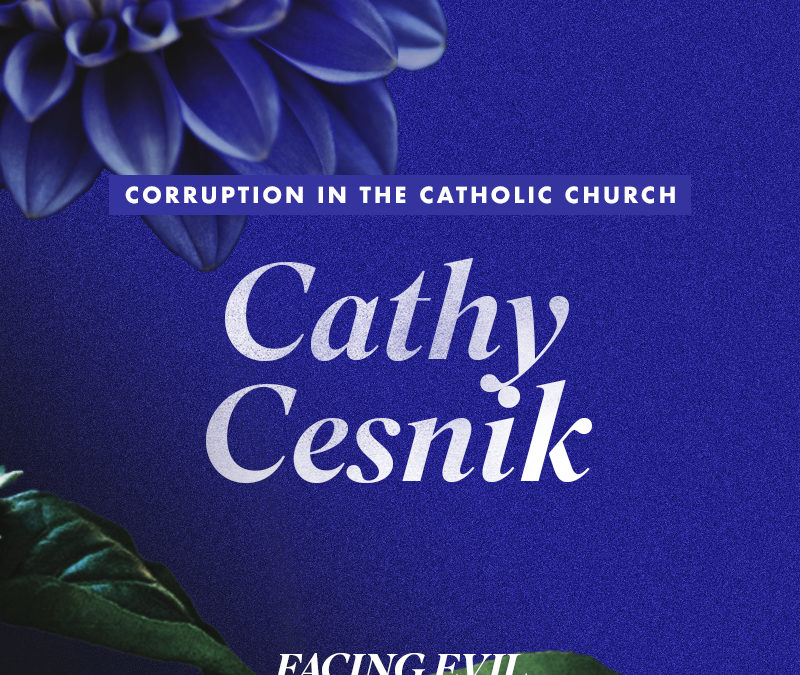 Corruption in the Catholic Church | Cathy Cesnik